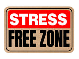 Classic Framed Plus Stress Free Zone Wall or Door Sign | Funny Home Decor