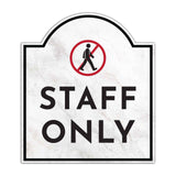 Staff Only' Headstone - Wall or Door Signs ? Access & Control Sign