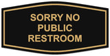 Signs ByLITA Fancy Sorry No Public Restroom Sign | Legible Lettering | Easy No-Tool Installation | Powerful Foam Tape