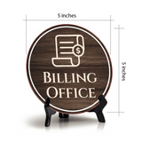 Billing Office Circle Table Sign with Acrylic Stand (5x5")