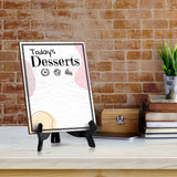Today's Desserts 6x8 Dry Wipe Table Sign Easy Installation | Restaurant & Bar | Perfect To Clearly Direct Customers & Advertise Specials | No Pen Included