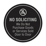 Circle No Soliciting We Do Not Purchase Goods or Services Sold Door to Door Wall or Door Sign