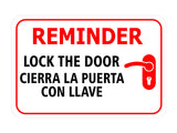 Classic Framed Plus Friendly Reminder: Lock the door / Cierra la puerta con llave Door or Wall Sign | Business & Warehouse Signage