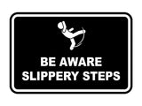 Signs ByLITA Classic Framed Be Aware Slippery Steps Durable Sign | Easy Installation | Elegant Design Wall or Door Sign