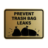 Signs ByLITA Classic Framed Prevent Trash Bag Leaks Wall or Door Sign