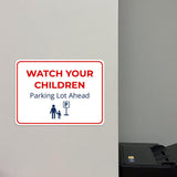 Classic Framed Plus Watch Your Children – Parking Lot Ahead Door or Wall Sign | Child Safety Business Signs