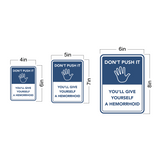 Portrait Round Plus Don't Push It You'll Give Yourself A Hemorrhoid Door or Wall Sign | Funny Wall Decor Man Cave