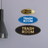 Signs ByLITA Oval Trash Room Sign - Laser-Engraved Lettering | Durable ABS Plastic | Vibrant Colors | Powerful Foam Tape