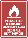 Portrait Round Plus Please Keep Flammable Materials Away from All Heat Sources Wall or Door Sign | Business Safety Sign