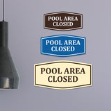 Fancy Pool Area Closed Wall or Door Sign