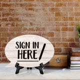 Sign in Here Oval Speech Bubble (6 x 4") Table Sign With Acrylic Easel