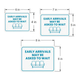 Classic Framed Plus Early Arrivals May Be Asked to Wait Door or Wall Sign | Medical Facility Reception Patient Reminders