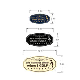 Signs ByLITA Victorian Life is always better when I GOLF Wall or Door Sign