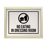 Designs ByLITA No Eating In Dressing Room, Wall Print Art | Retail Store Decoration (Unframed or Framed)