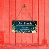 Best Friends Can Be Hard To Find But The Very Best One Is Already Mine 5x10 Hanging Plus Wall or Door Sign