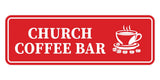 Standard Church Coffee Bar Wall or Door Sign