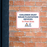 Classic Framed Plus Children Must Wear Floatation Devices In Pool Area Door or Wall Sign | Child Safety Business Signs