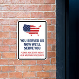 Portrait Round Plus You Served Us Now We'll Serve You Please Ask Staff About Our Military Discounts Door or Wall Sign Honor Veterans with Military Signs | US Pride | Veteran Gratitude and Discount Signs