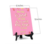 And now, O Lord, for what do I wait? My hope is in you Psalm 39:7 6 x 8" Table Sign With Acrylic Easel | Religious Bible Quotes Decor