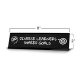 Diverse Learners, Shared Goals black Frame Desk Sign (2x8") | Classroom Special Needs Support