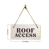Roof Access 5x10 Hanging Plus Wall or Door Sign | Hotel & Public Signage