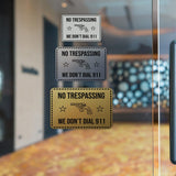 Signs ByLITA Classic Framed No Trespassing We Don't Dial 911 Door or Wall Sign | Funny Home Décor