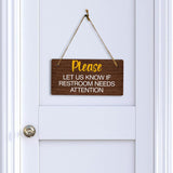 Please Let Us Know If Restroom Needs Attention 5x10 Hanging Plus Wall or Door Sign | Public Spaces Decor