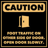 Signs ByLITA Square Caution Foot Traffic On Other Side Of Door. Open Door Slowly. Door or Wall Sign | Public Signage