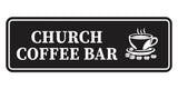 Standard Church Coffee Bar Wall or Door Sign