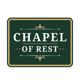 Classic Framed Plus Chapel of Rest — Wall or Door Sign | Funeral and Memorial Services - Room & Area - Sign