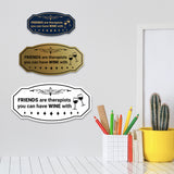 Signs ByLITA Victorian FRIENDS are therapists you can have WINE with Wall or Door Sign