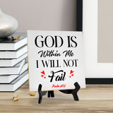 God Is Within Me I Will Not Fail Psalm 46:5 5"x 5" Square Table Sign With Acrylic Easel | Religious Home Decor
