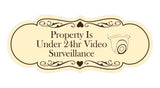Signs ByLITA Designer Property Is Under 24hr Video Surveillance Wall or Door Sign