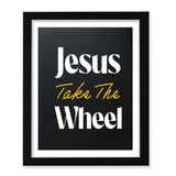 Designs ByLITA Jesus Take The Wheel, Wall Print Art | Religious Home Decor (Unframed or Framed)