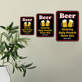 Portrait Round Plus Beer Helping Ugly People Have Sex Since 1862! Wall or Door Sign | Funny Naughty Decor
