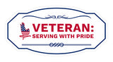 Victorian Plus Veteran: Serving with Pride Wall or Door Sign| Honor Veterans with Military Signs | US Pride | Businesses and Homes