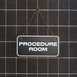 Procedure Room 5x10 Hanging Plus Wall or Door Sign | Office Decor