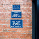 Classic Framed Plus Labor and Delivery Authorized Visitors Only Door or Wall Sign | Medical Specialism Rooms