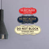 Signs ByLITA Designer Do Not Block Storage Area Wall or Door Sign