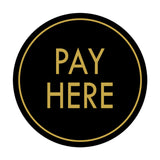 Signs ByLITA Circle Pay Here Wall or Door Sign