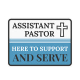 Classic Framed Plus Assistant Pastor – Here To Support and Serve Door or Wall Sign | Church and Place of Worship Signs