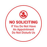 Circle No Soliciting If You Do Not Have An Appointment Do Not Disturb Us Wall or Door Sign