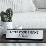 Signs ByLITA Mute Your Phone Please Office Decoration Gift Black Frame Desk Sign (2x8")