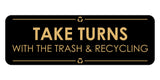 Signs ByLITA Standard Take Turns with the Trash and Recycling Door or Wall Sign Easy Installation | Shared Accommodation | Sign for Home, Business, AirBNB and Office Spaces