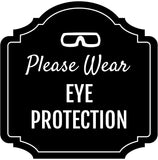 Heritage Plus Please Wear Eye Protection Wall or Door Sign | Public Spaces & Office Signage