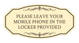 Signs ByLITA Victorian Please Leave Your Mobile Phone In the Locker Provided Wall or Door Sign