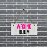 Waxing Room 5x10 Hanging Plus Wall or Door Sign | Business Signage