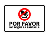 Classic Framed Plus Por favor No Toque La Pantalla Door or Wall Sign | Spanish | Office Business Warning