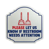 Heritage Plus Please Let Us Know If Restroom Needs Attention Wall or Door Sign | Business Bathroom Hygiene Signage | Stylish Design