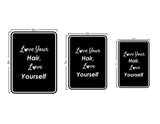 Portrait Round Plus Love Your Hair, Love Yourself Door or Wall Sign | Hair Stylist Inspirational Positive Decoration